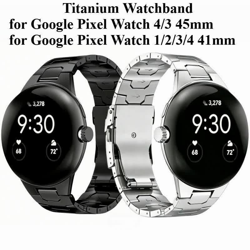 Titanium Watchband for Google Pixel Watch 4 3 45mm Luxury Metal Strap for Google Watch Pixel 1 2 3 4 41MM Belt Accessories