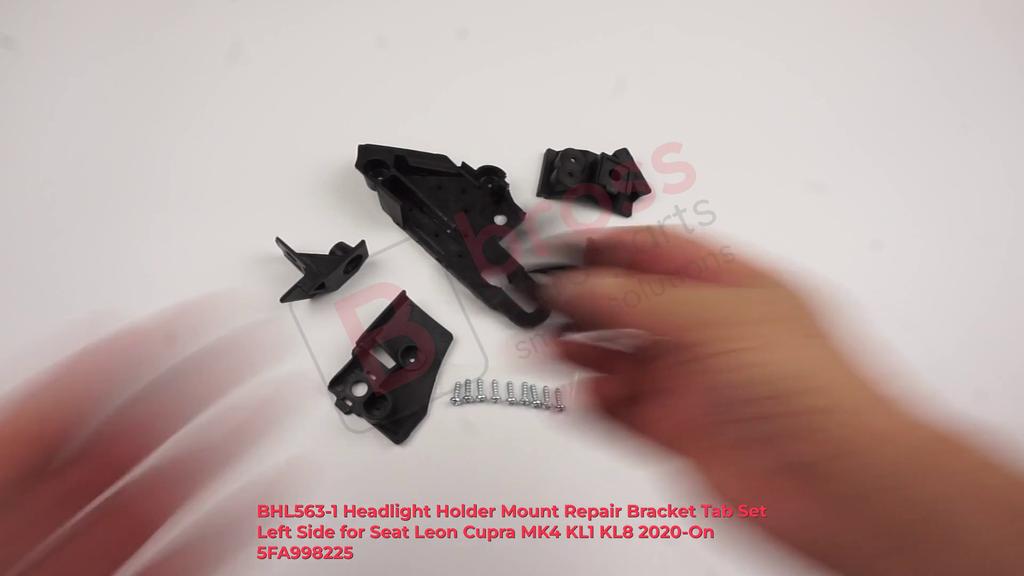 BHL563-1 Headlight Holder Mount Repair Bracket Tab Set Left Side for Seat Leon Cupra MK4 KL1 KL8 2020-On 5FA998225