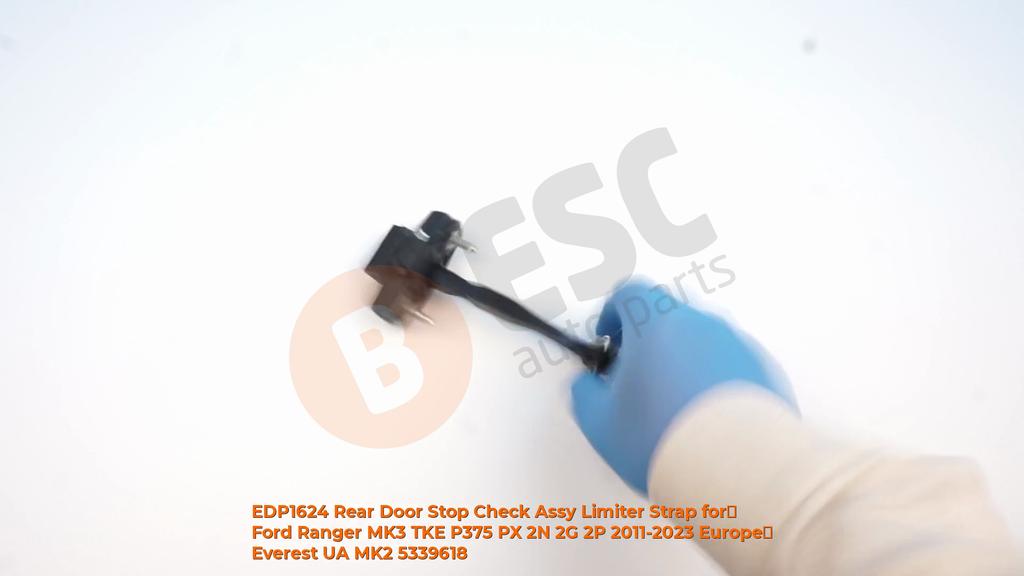 EDP1624 Rear Door Stop Check Assy Limiter Strap for Ford Ranger MK3 TKE P375 PX 2N 2G 2P 2011-2023 Europe Everest UA MK2 5339618