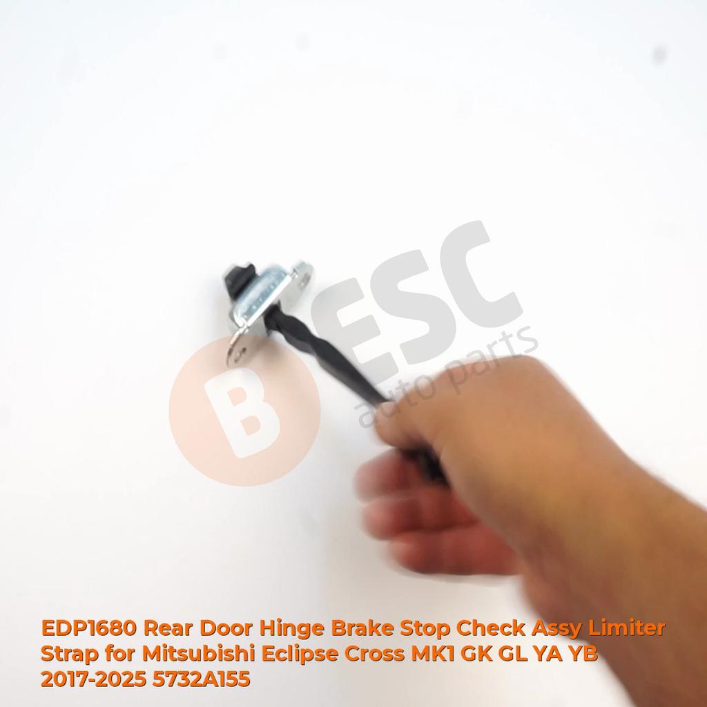 EDP1680 Rear Door Hinge Brake Stop Check Assy Limiter Strap for Mitsubishi Eclipse Cross MK1 GK GL YA YB 2017-2025 5732A155