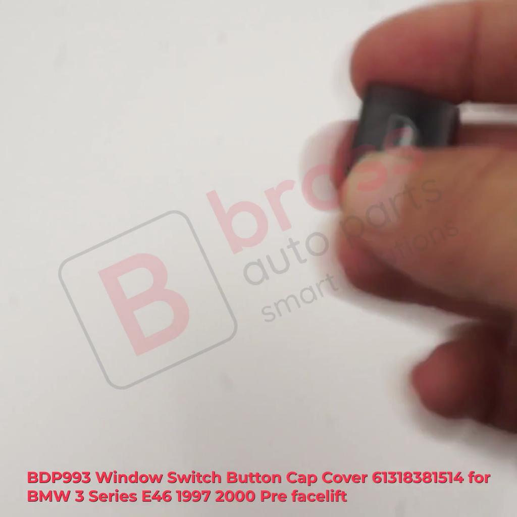 BDP993 Left or Right Electrical Window Switch Button Cap Cover 61318381514 for BMW 3 Serisi E46 1997-2000 Pre-facelift.