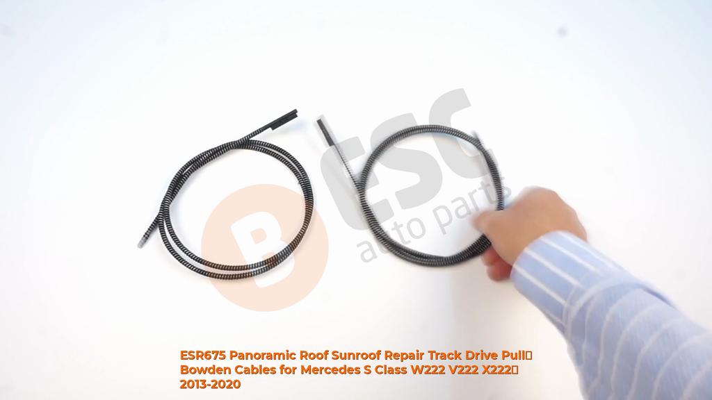 ESR675 Riparazione Binario Tetto Panoramico Tetto Apribile Cavi di Trazione Bowden per Mercedes Classe S W222 V222 X222 2013-2020