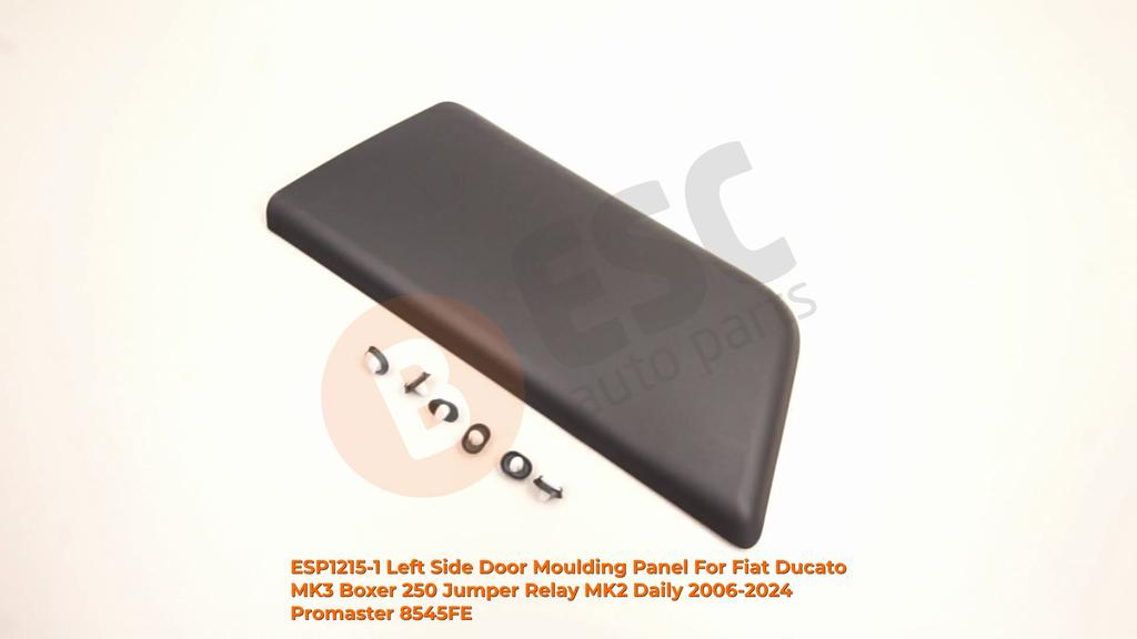 ESP1215-1 Dørlistpanel venstre side For Fiat Ducato MK3 Boxer 250 Jumper Relay MK2 Daily 2006-2024 Promaster 8545FE