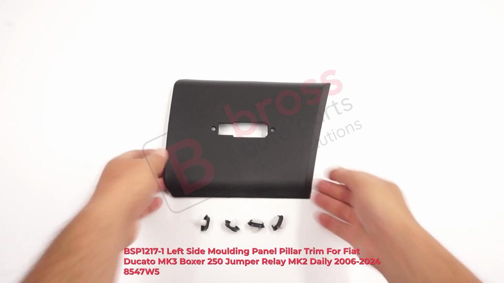 BSP1217-1 Left Side Moulding Panel Pillar Trim For Fiat Ducato MK3 Boxer 250 Jumper Relay MK2 Daily 2006-2024 8547W5