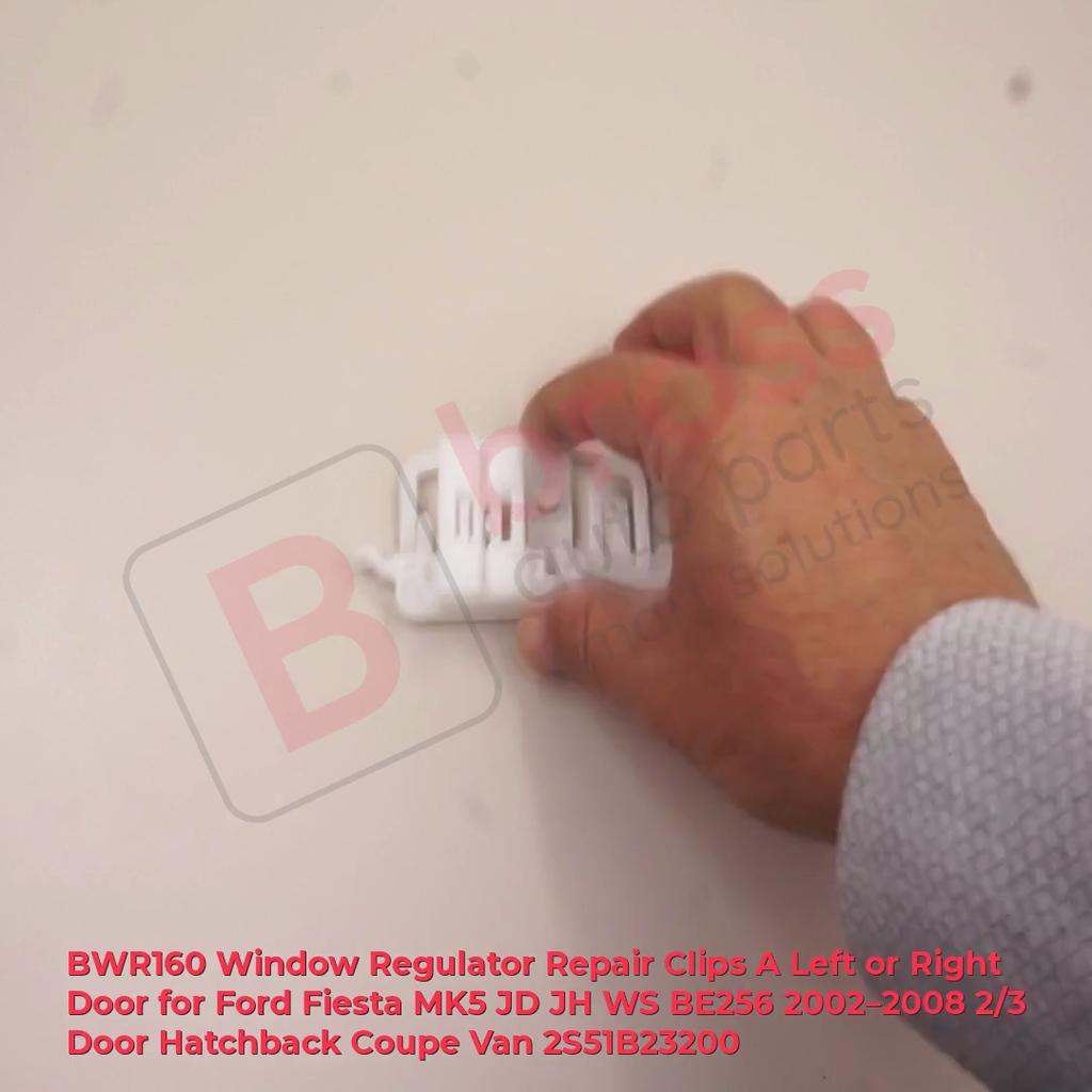 BWR160 Window Regulator Repair Clips A Left or Right for Ford Fiesta MK5 JD JH WS BE256 2002–2008 2/3 Door Hatchback Coupe Van