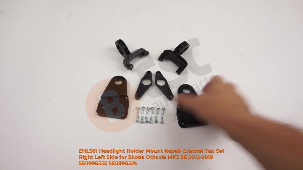 EHL561 Headlight Holder Mount Repair Bracket Tab Set Right Left Side for Skoda Octavia MK3 5E 2012-2019 5E0998225 5E0998226