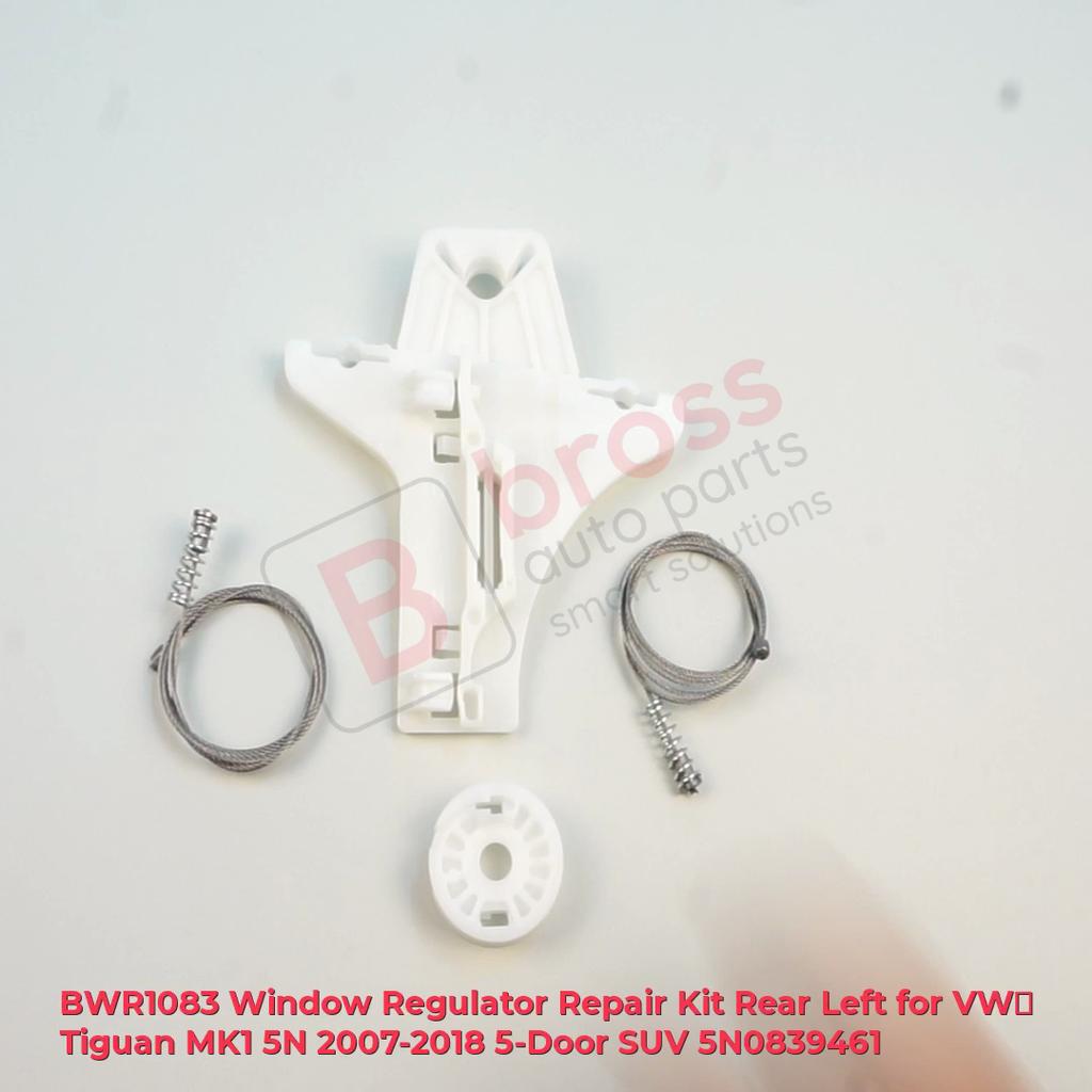 BWR1083 Window Regulator Repair Kit Rear Left for VW Tiguan MK1 5N 2007-2018 5-Door SUV 5N0839461