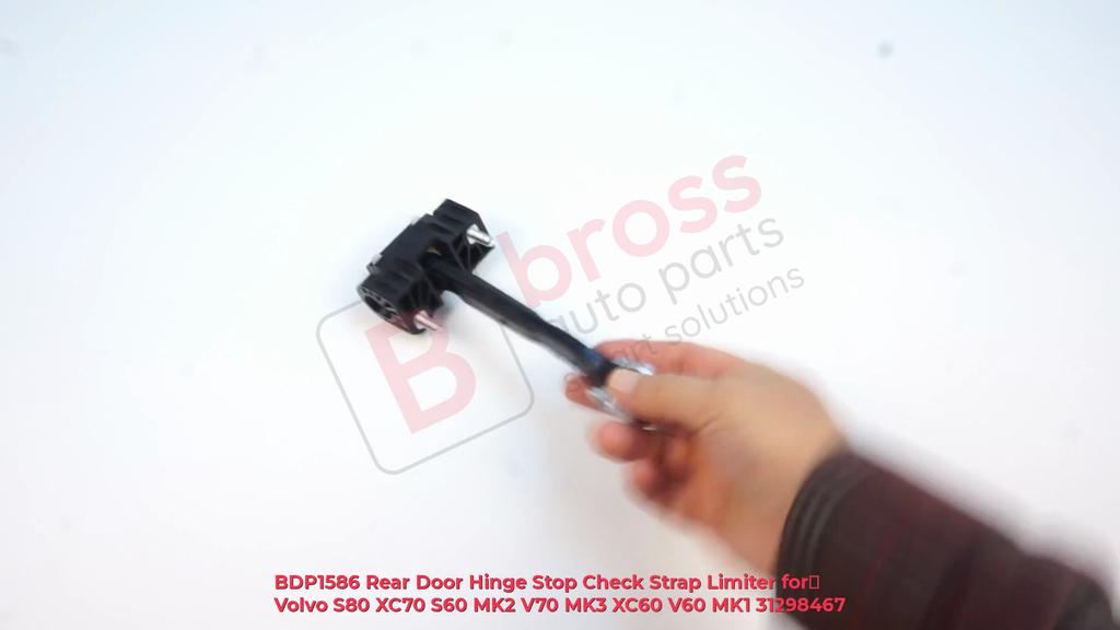 BDP1586 Rear Door Hinge Stop Check Strap Limiter for Volvo S80 XC70 S60 MK2 V70 MK3 XC60 V60 MK1 31298467