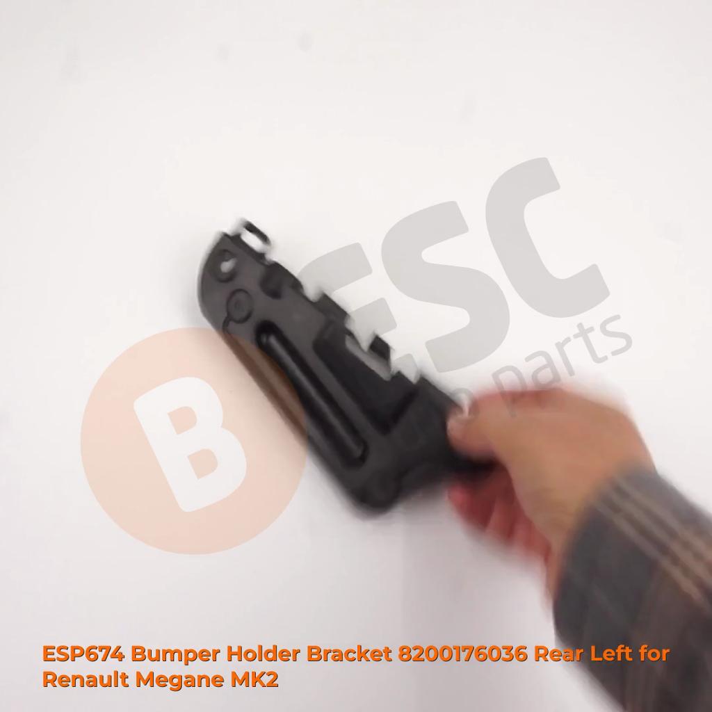 ESC Auto Parts ESP674 Bumper Holder Bracket 8200176036 Rear Left for Renault Megane MK2 Fast Shipment Ship From Turkey