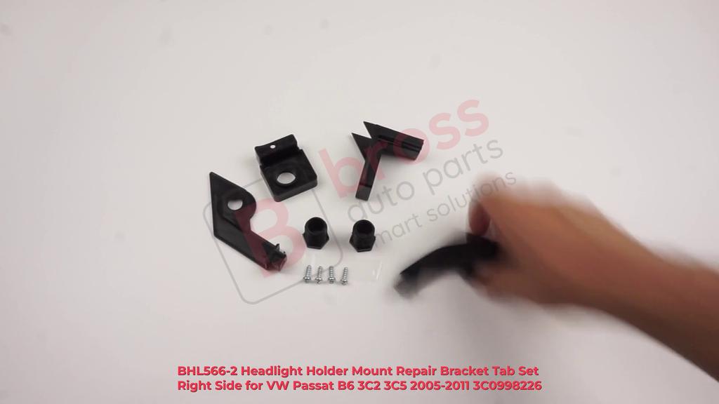 BHL566-2 Headlight Holder Mount Repair Bracket Tab Set Right Side for VW Passat B6 3C2 3C5 2005-2011 3C0998226