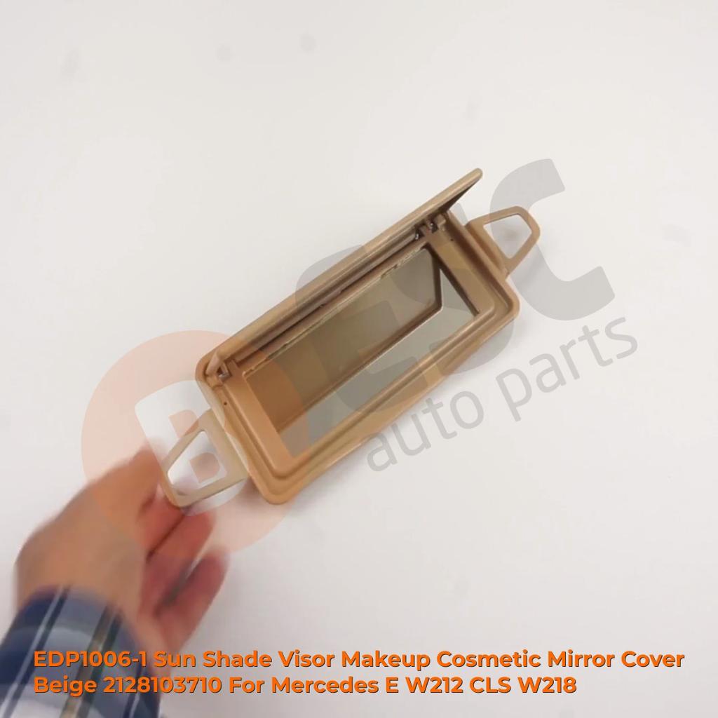 EDP1006-1 Sun Shade Visor Makeup Cosmetic Mirror Cover Beige 2128103710 For Mercedes E W212 CLS W218