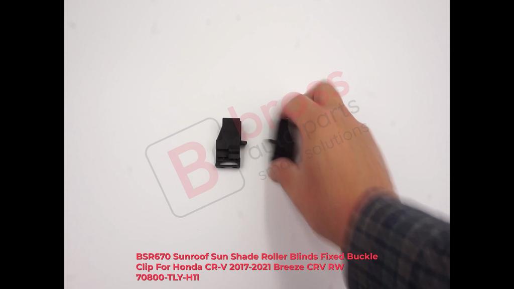BSR670 Sunroof Sun Shade Roller Blinds Fixed Buckle Clip For Honda CR-V 2017-2021 Breeze CRV RW 70800-TLY-H11