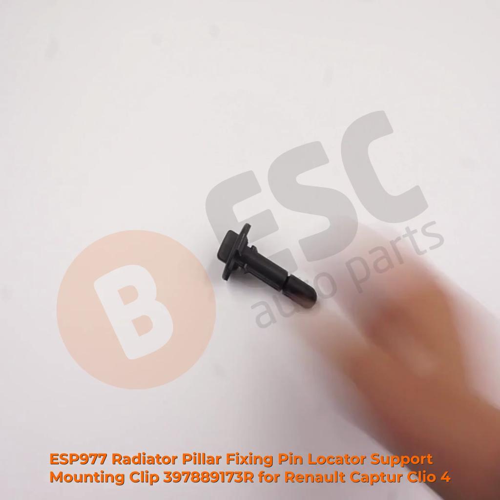 ESP977 Pino de fixação do pilar do radiador Suporte de retenção do radiador Clipe de montagem 397889173R para Renault Captur Clio 4