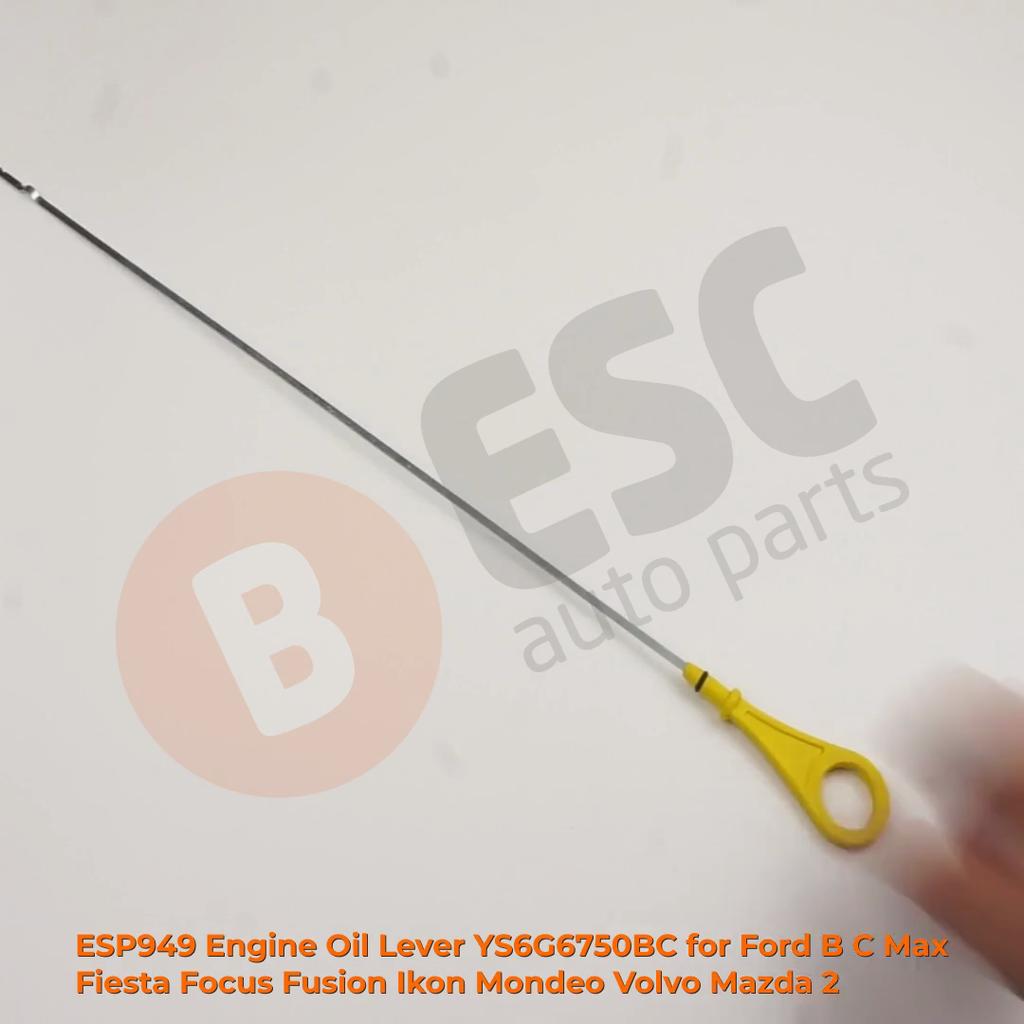 ESP949 Oil Level Measurer Rod Dipstick 445 Mm for Ford B C Max Fiesta Focus Fusion Ikon Mondeo Volvo Mazda 2 YS6G6750BC 