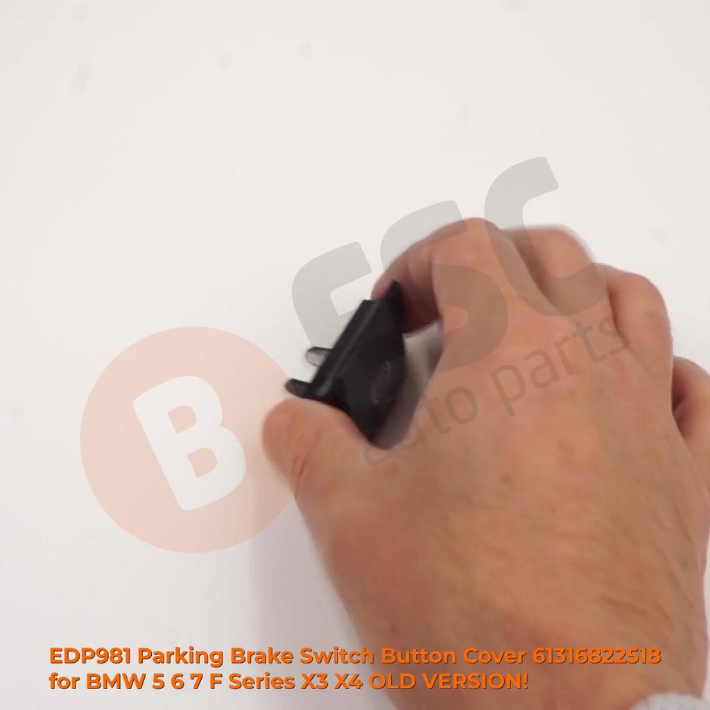 Autodíly ESC EDP981 Kryt tlačítka spínače parkovací brzdy 61316822518 pro BMW 5 6 7 F řady X3 X4 STARÁ VERZE! Loď z Turecka