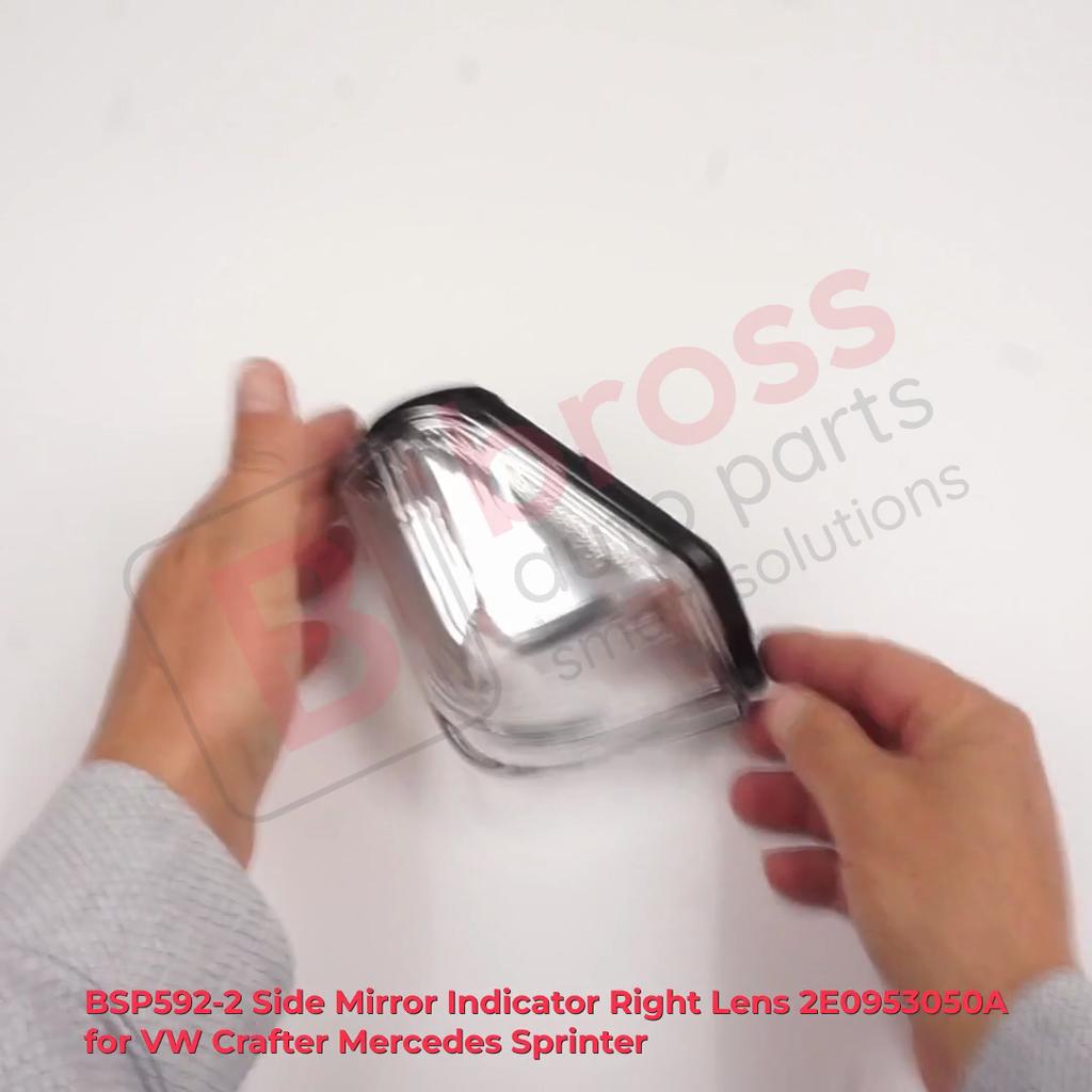 BSP592-2 Side Mirror Indicator Right Lens for VW Crafter MK1 Mercedes Sprinter 906 2E0953050A